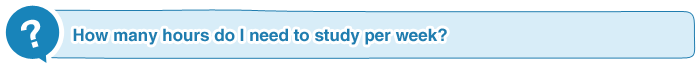 How many hours do I need to study per week?