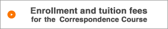 Enrollment and tuition fees for the correspondence course