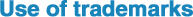 Use of trademarks